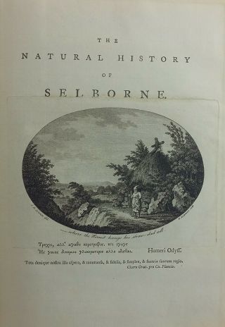 The Natural History And Antiquities Of Selborne,  In The County Of Southampton.
