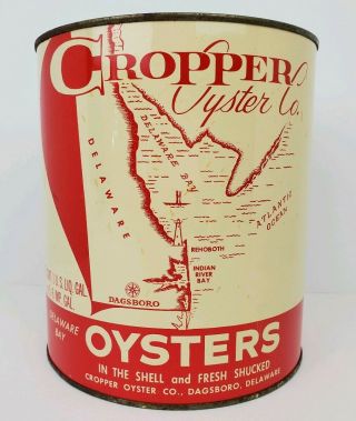 Vtg Cropper Delaware Bay Oysters Gallon Tin Can Dagsboro Rehoboth Indian River
