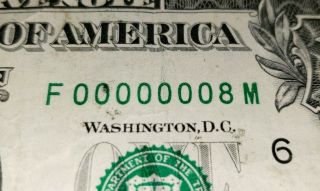 $1 Ultra Low Serial Number 00000008 Single Digit Very Rare 2009 Lucky 8
