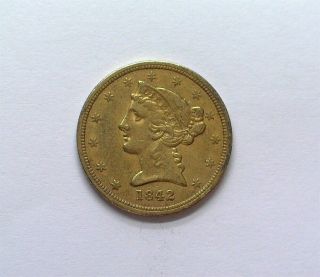 1842 - O Liberty Head $5 Gold Choice About Uncirculated Very Rare Low Mintage