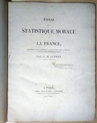 Guerry.  Statistique Morale De La France.  1833.  Chez Crochard.  1st Edition.  Rare
