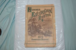 Pennsylvania Railroad Summer Excursions 1879 Wow This Is Ancient