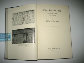 The Sacred Bee In Ancient Times And Folklore By Hilda M.  Ransome,  1937.  1st Edit