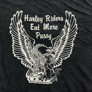 Rare Vintage Vtg Harley Davidson 70s 80s Harley Riders Eat More Pussy T Shirt Xl
