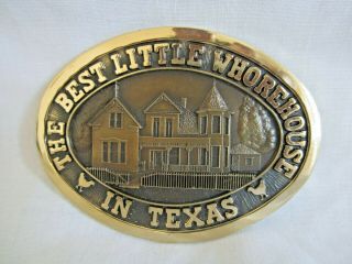 Vtg Best Little Whorehouse In Texas Metal Belt Buckle Inscribed & Signed (LK) 2