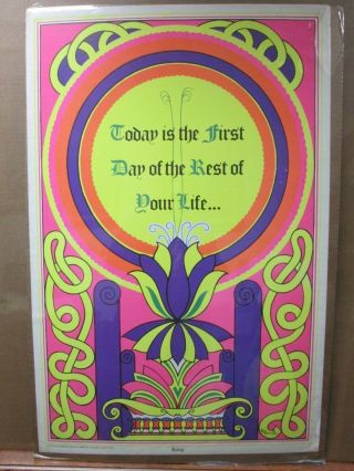 Today Is The First Day Of The Rest Of Your Life Black Light Poster 1970 Inv 3880