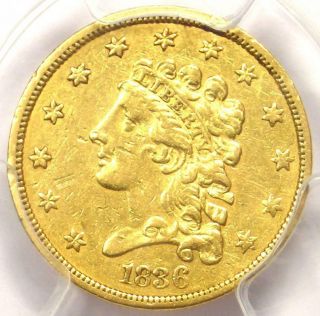 1836 Classic Gold Quarter Eagle $2.  50 - Certified Pcgs Au Details - Rare Coin