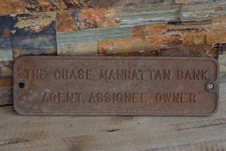 Vintage Cast Iron Plaque Sign The Chase Manhattan Bank Agent Assignee Owner