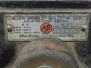 Vintage Allen - Bradley Bulletin 350 Motor Reversing Contactor Drum Switch 9