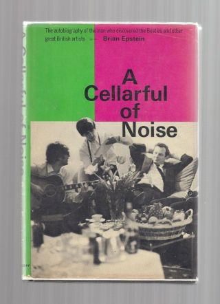 Brian Epstein The Beatles 1964 A Cellarful Of Noise 1st Us Ed Vtg Rock Music Nf