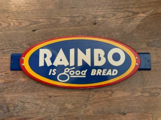 Vintage Ex Rainbo Is Good Bread Grocery Store Push / Pull Advertising Door Sign