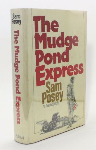 The Mudge Pond Express Sam Posey An Autobiography Vtg Car Auto Racing 1st 1976