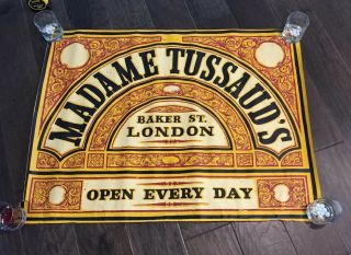 Paper Poster Open Every Day Madame Tussaud’s Baker St London Signage 30 By 39