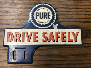 Vintage 1950s Pure Oil Co Drive Safely License Plate Topper Sign Rat Rod Gas Oil