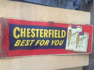 Antique Vintage Chesterfield Cigarettes Sign 12 X 33 3/4 Metal Best For You