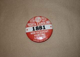1936/37 North Carolina Non Resident Hunting License Badge