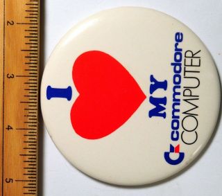 I LOVE MY COMMODORE COMPUTER VINTAGE 1980 ' S 3 IN PINBACK BUTTON JAN2018 2