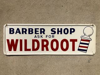 Vintage 1955 Wildroot Hair Tonic Barber Shop Advertising Embossed Metal Sign 39”