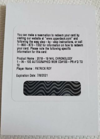 18/19 Ud Chronology Patrick Roy Autograph/pad Redemtion Card.  Very Rare /10