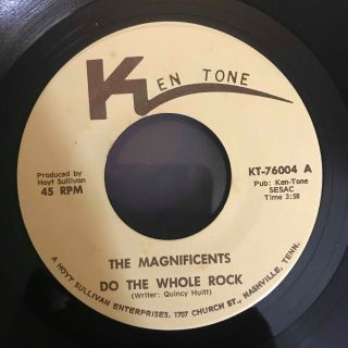 Rare Soul/funk 45 The Magnificents - Do The Whole Rock Hear Ken Tone