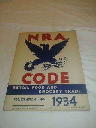 Vintage 1934 Nra Code Retail,  Food,  And Grocery Trade Sign 10 3/4 " X 14 "
