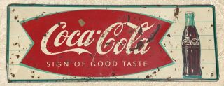Old Vintage Coca Cola Coke Tin Metal Sign Of Good Taste Fishtale