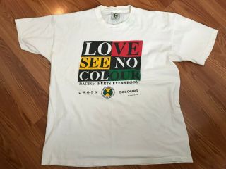 Vintage 90 ' s Love See No Color Racism Hurts Everybody Cross Colours T - Shirt 2