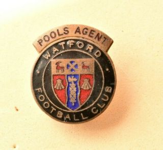 Vintage Pools Agent Watford Football Club Fc Badge See Photos Of Rear Rare
