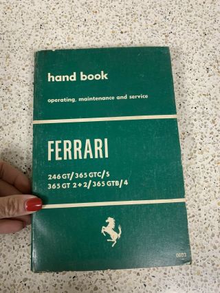 Ferrari Hand Book Dino 246 Gt,  365 Gtc,  365 Gt 2,  2,  365 Gtb/4 Service Rare