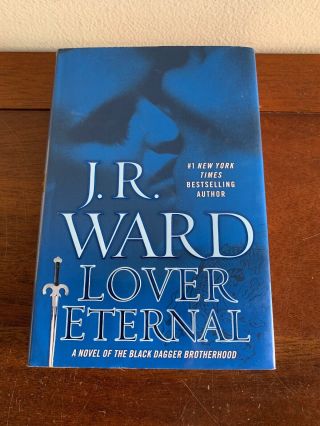 Lover Eternal Hardcover Book J.  R.  Ward Rare