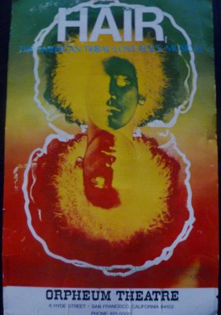 Vintage (1969) HAIR Board Poster: Orpheum Theater: San Francisco: 14 