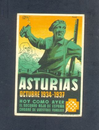 Spain Civil War.  And Rare Postcard Socorro Rojo Asturias Octubre 1934 - 1937