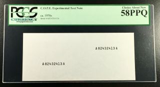 C.  O.  P.  E.  Experimental Test Note Pcgs Choice About 58ppq (rare)