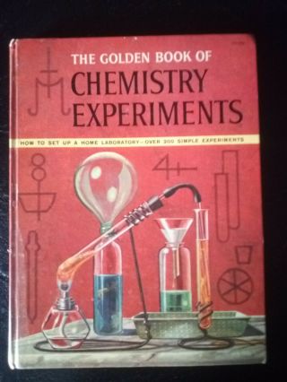 Rare Vintage,  Chemistry Book 1960 " The Golden Book Of Chemistry Experiments "