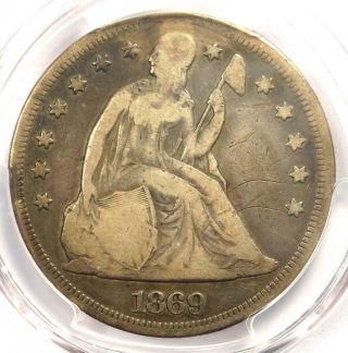 1869 Seated Liberty Silver Dollar $1 - Pcgs Fine Details - Rare Certified Coin
