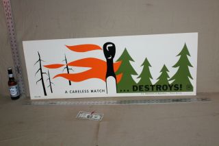 Rare Vintage Us Forest Dept.  A Careless Match Destroys Forest Trees Sign Camp