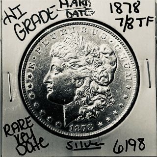 1878 8tf Morgan Silver Dollar U.  S.  Rare Key Coin 6198
