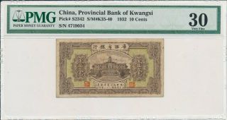 Provincial Bank Of Kwangsi China 10 Cents 1932 Rare Pmg 30