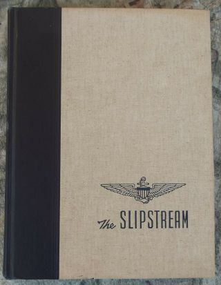 Vintage 1942 Ww2 The Mark Ii Slipstream Hc Book Us Navy Air Training Corpus Usn