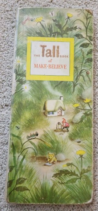 Vintage - The Tall Book Of Make - Believe By Jane Werner 1950