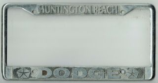 Rare Huntington Beach California " Surf City " Dodge Vintage License Plate Frame
