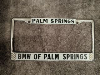 Rare Vtg Bmw Of Palm Springs California Ca Dealership License Plate Frame