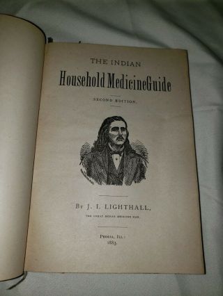 Indian Medicine Household Guide,  James Lighthall Medicine Man.  1883 Edition RARE 11