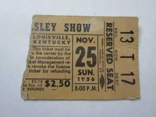 Elvis Presley - 1956 November Rare Concert Ticket Stub (louisville Ky)
