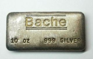 Vintage Bache 10 Ounce.  999 Fine Silver Bar