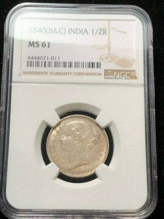 1840 India 1/2 Rupee,  Half Rupee,  Ngc Ms 61 Unc,  Rare Ei Company,  Queen Victoria
