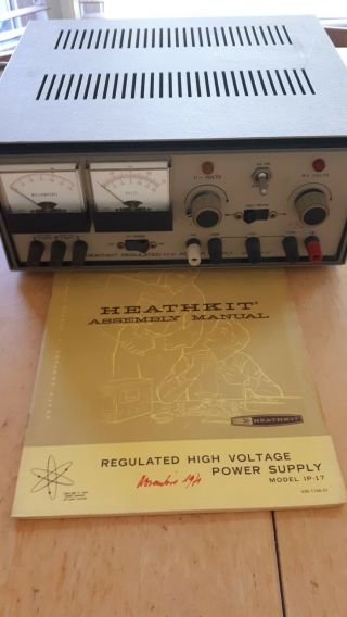 Heathkit Regulated High Voltage Power Supply Model Ip - 17 Vintage