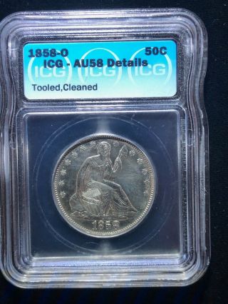 1858 - O Seated Liberty Half Dollar 50 Cents Icg Graded Au58 Rare Type Coin Nr
