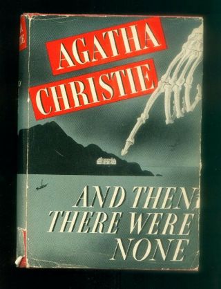 1940 Agatha Christie Rare Book And Then There Were None Hardcover W Dustjacket
