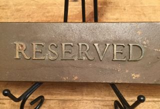 Vintage Brass RESERVED Sign Plaque Raised Lettering Office Industrial 4